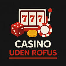 De Bedste Casinoer uden ROFUS i 2026 421669878 De Bedste Casinoer uden ROFUS i 2026 421669878